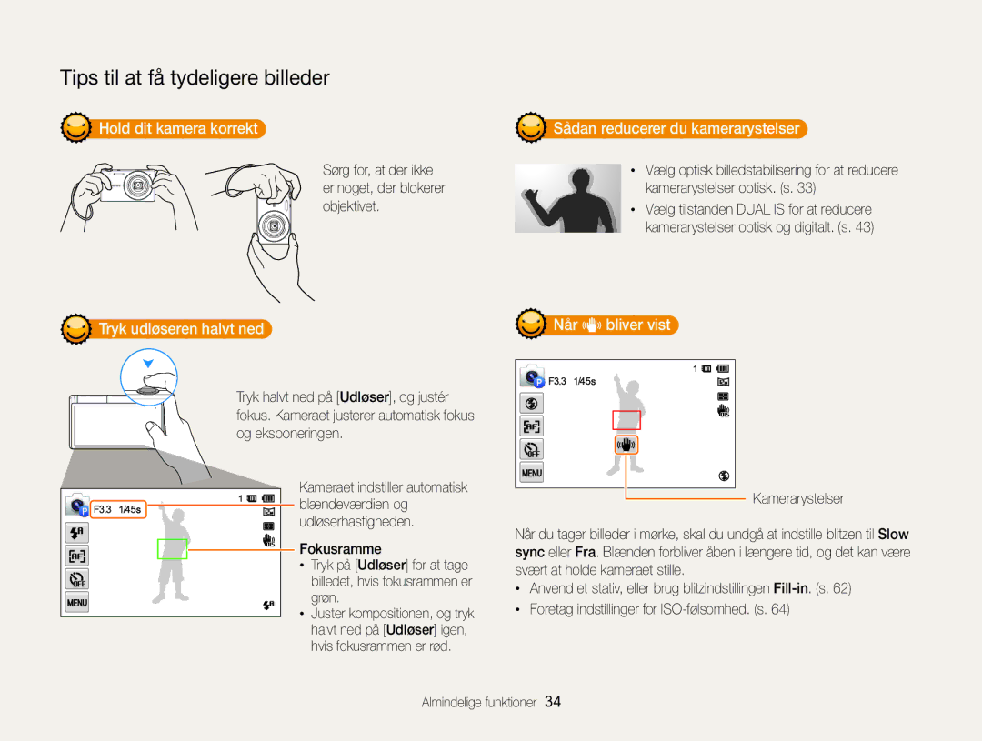 Samsung EC-MV800ZBPBE2 manual Hold dit kamera korrekt , Sådan reducerer du kamerarystelser , Tryk udløseren halvt ned  